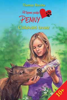 Thomas Brezina - Csikvr tavasz