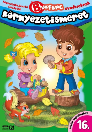 Csendes Istv�nn� - Bukfenc - matematika - k�rnyezetismeret �vodai foglalkoztat� 16. - K�pess�gfejleszt� feladatok �vod�soknak