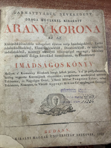 Armattybl nevelkedett drga kvekkel kirakott ARANY KORONA az az.......