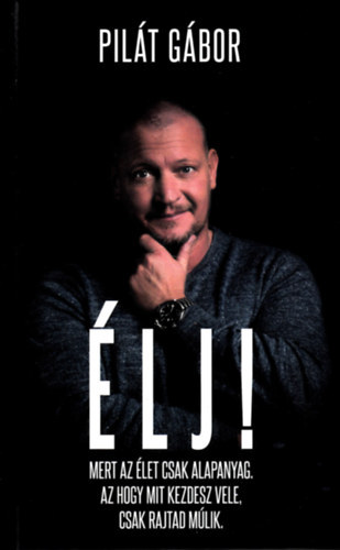 Pil�t G�bor - �lj!