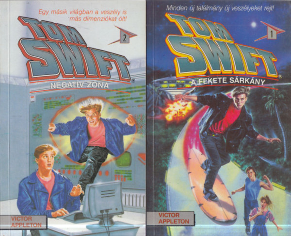 Victor Appleton - 2 db. Tom Swift (A fekete s�rk�ny + Negat�v z�na)
