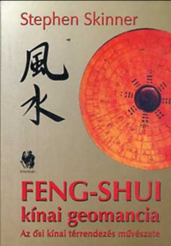 Stephen Skinner - Feng-Shui knai geomancia