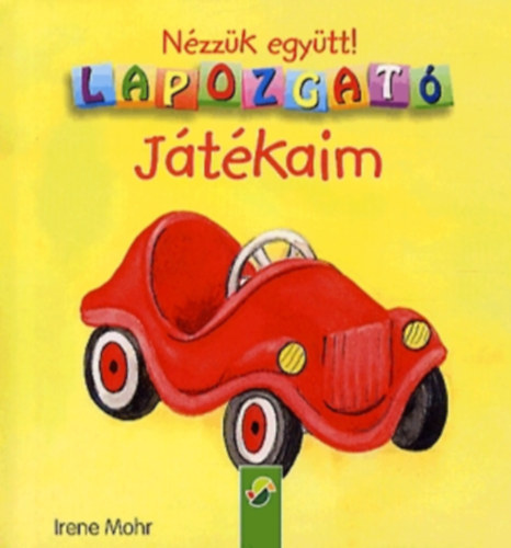 Irine Mohr - Nzzk egytt! LAPOZGAT jtkaim