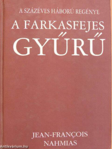 Nahmias Jean-Francois - A farkasfejes gyr