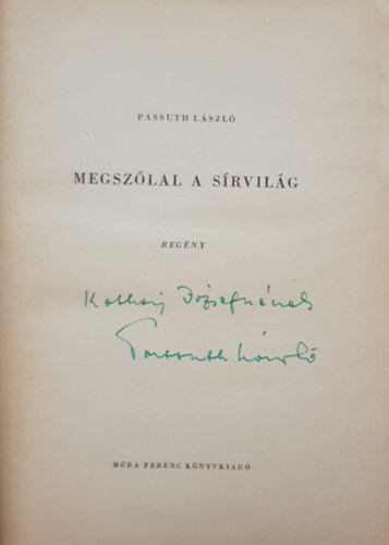Passuth Lszl - Megszlal a srvilg