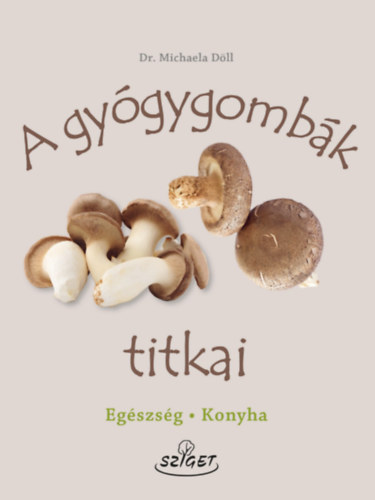 Dr. Michaela Dll - A gygygombk titkai