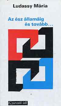 Ludassy M�ria - Az �sz �llam�ig �s tov�bb... (gyorsul� id�)