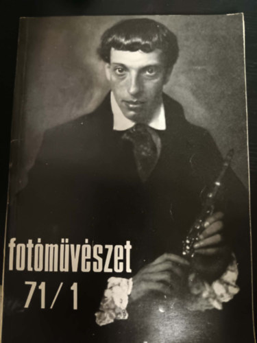 Rozgonyi Iv�n  (szerk.) - Fot�m�v�szet 71/1