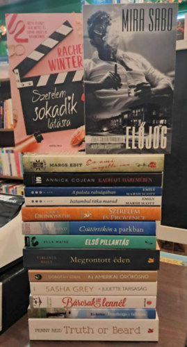Mira Sabo, Maros Edit, Annick Cojean, Emily Marsh Scott, Carol Drinkwater, Hilary Boyd, Ella Maise, Virginia Baily, Dorothy Eden, Sasha Grey, Kis Antónia, Penny Reid Rachel Winters - 15 db romantikus/erotikus KÖNYVMENTŐ AJÁNLAT: Szerelem sokadik látásra, Előjog, És ami mögötte van, Kadhafi háremében, A palota rabságában, Isztambul titka marad, Szerelem és Provence, Csütörtökön a parkban, Első pillantás, Megron