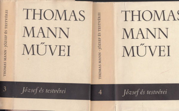 Thomas Mann - J�zsef �s testv�rei I-IV. (2 k�tetben) Thomas Mann m�vei 3-4.