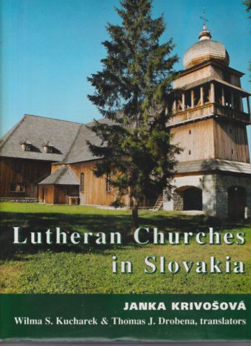 Janka Krivosov - Lutheran Churchese in Slovakia