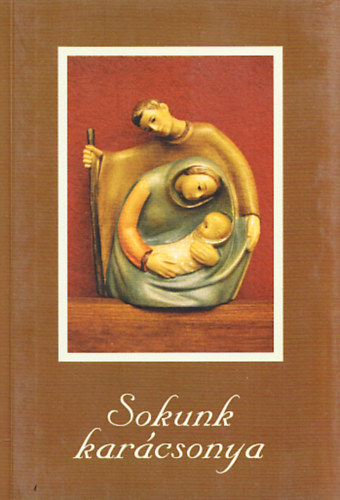 Nmeth Istvn Pter  (szerk.) - Sokunk karcsonya 2014