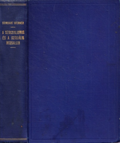 Sombart Werner - A szocializmus s a szocilis mozgalom