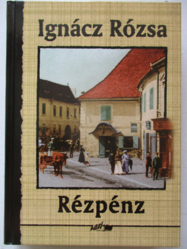Ign�cz R�zsa - R�zp�nz