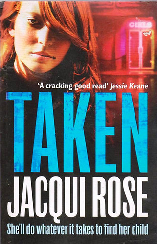 Jacqui Rose - Taken