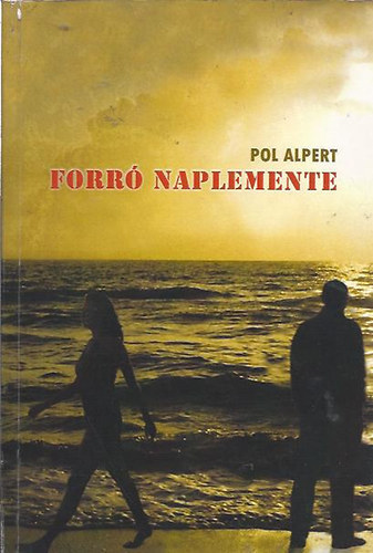 Pol Alpert - Forr Naplemente