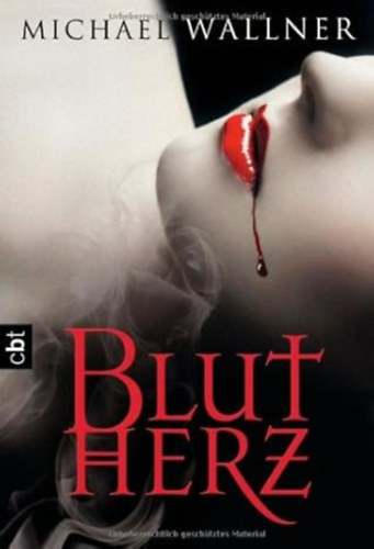 Michael Wallner - Blutherz