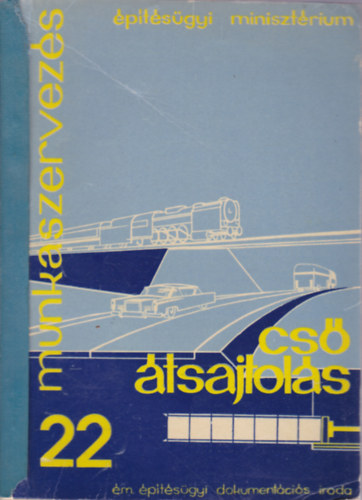 Ker�nyi Tam�s - Cs��tsajtol�s (Munkaszervez�s 22)