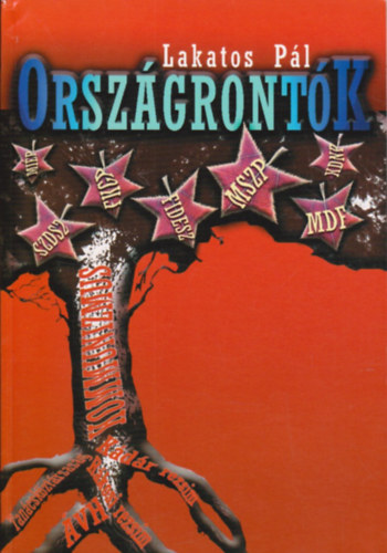 Lakatos P�l - Orsz�gront�k