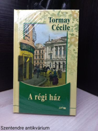Tormay C�cile - A r�gi h�z (Saj�t k�ppel)