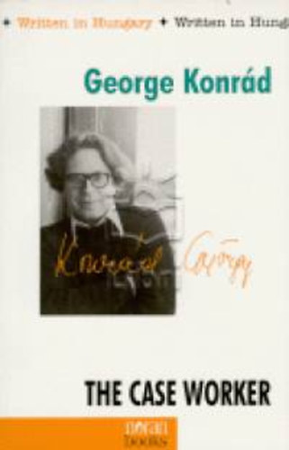 George Konr�d - The case worker