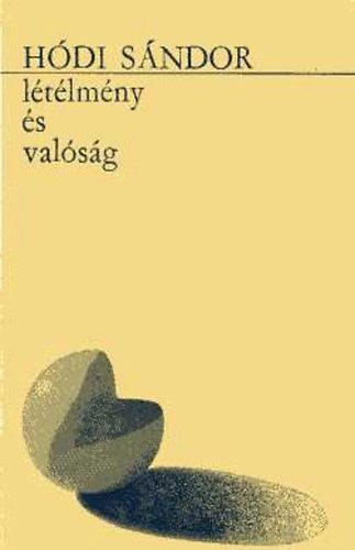 Hódi Sándor - Létélmény és valóság