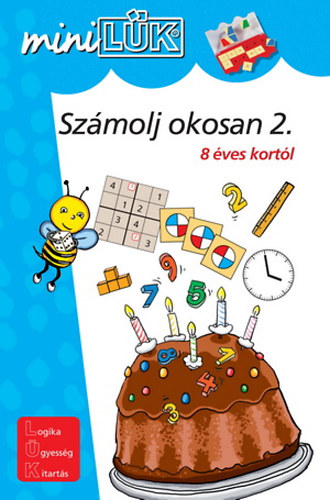 Trk gnes  (szerk.) - Szmolj okosan 2. - 8 ves kortl