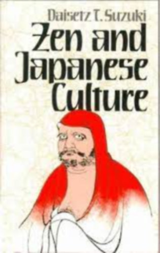 Daisetz T. Suzuki - Zen and Japanese Culture
