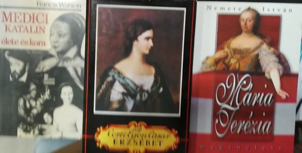 Nemere István, Gróf Corti Egon Cäsar Francis Watson - 3 db mű, életrajz: Erzsébet+ Mária Terézia magánélete+ Medici Katalin élete és kora