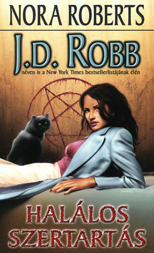 J. D. Robb  (Nora Roberts) - Hallos szertarts