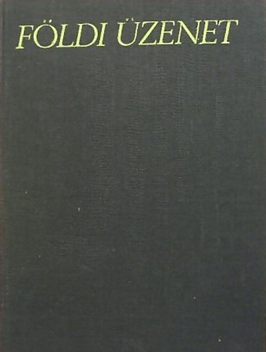 Frany� Zolt�n - F�ldi �zenet-rom�n k�lt�k versei