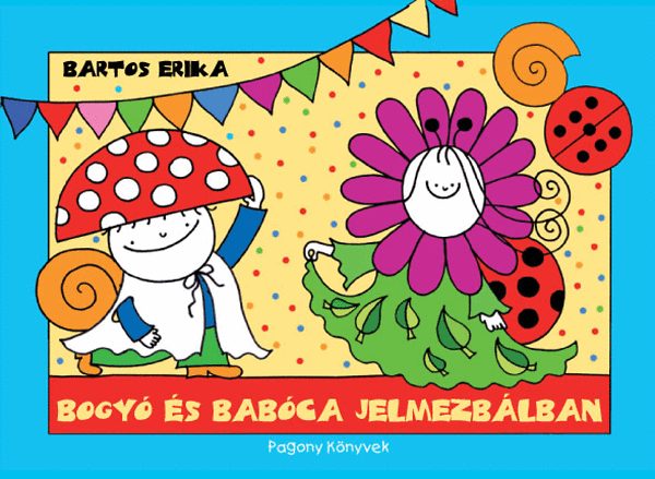 Bartos Erika - Bogy s Babca jelmezblban
