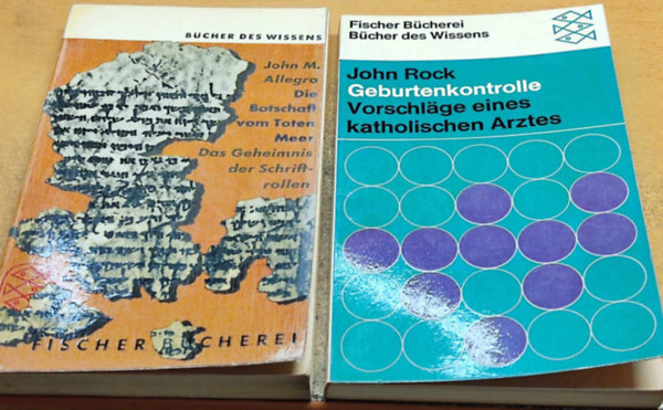 John Rock John M. Allegro - Die Botschaft vom Toten Meer: Das Geheimnis der Schriftrollen + Geburtenkontrolle: Vorschlage eines katholischen Arztes (2 kötet)