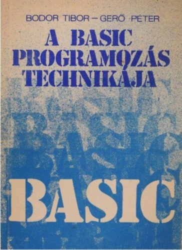 Bodor-Ger� - A basic programoz�s technik�ja