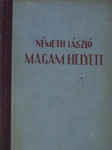 N�meth L�szl� - Magam helyett