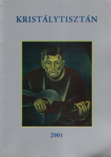 Prosszer G. J�lia - Krist�lytiszt�n - Orsz�gos antol�gia