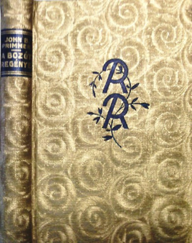 John B. Primmer - A boz�t reg�nye
