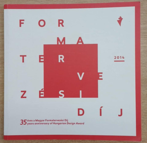 Magyar Formatervezési Díj 2014 - Hungarian Design Award 2014