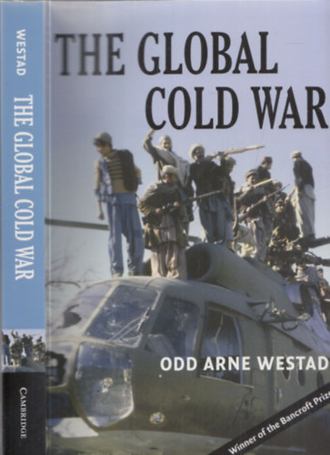 Odd Arne Westad - The Global Cold War