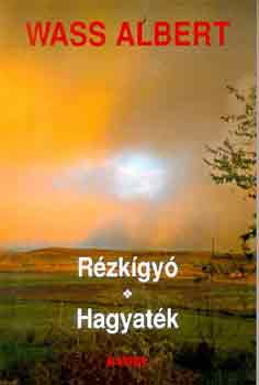 Wass Albert - R�ZK�GY� - HAGYAT�K / F�Z�TT