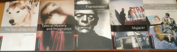 Tim Vicary, Oscar Wilde, Mary Shelley, Edgar Allan Poe, Jack London - 5 db Oxford Bookworms 3: Frankenstein + Tales of Mystery and Imagination + The Call of the Wild + The Picture of Dorian Gray + Skyjack!