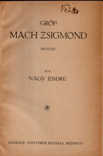 Nagy Endre - Grf Mch Zsigmond