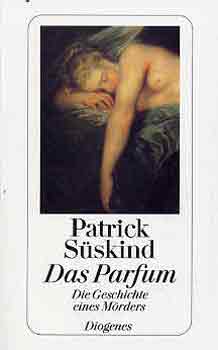 Patrick Sskind - Das Parfum