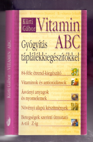 Krti Gbor - Vitamin ABC - Gygyuls tpllkkiegsztkkel