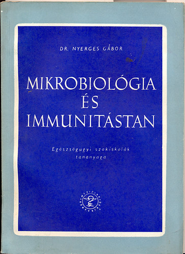 dr. Nyerges Gbor - Mikrobiolgia s immunitstan