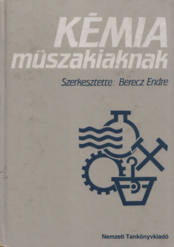Berecz Endre - K�mia m�szakiaknak