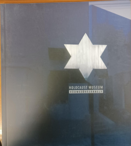 Holocaust Museum Hódmezővásárhely