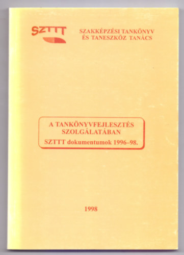 Vlogatta s szerkesztette: Csernus Lszl - A tanknyvfejleszts szolglatban - SZTTT dokumentumok 1996-98.