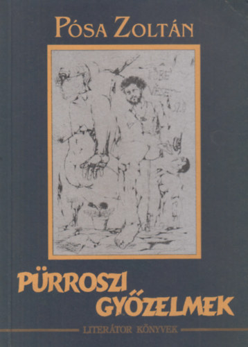 P�sa Zolt�n - P�rroszi gy�zelmek