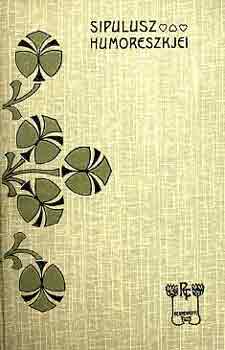 R�kosi Viktor - Sipulusz humoreszkjei III.